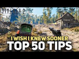 Top 50 Tips I WISH I KNEW Before Playing Stalker 2 | Ultimate Beginner Guide