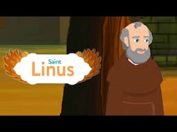 Story of Saint Linus | Saints and Angels TV | EP 149 | #saintsandangelstv #CatholicSaints #Saints