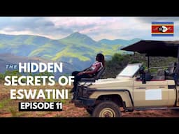 SEASON 2 EPISODE 11 | Eswatini's Hidden Treasures: More Than Just Royalty