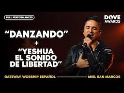 Gateway Worship Español & Miel San Marcos - Danzando / Yeshua El Sonido De Libertad