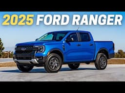 10 Things You Need To Know Before Buying The 2025 Ford Ranger