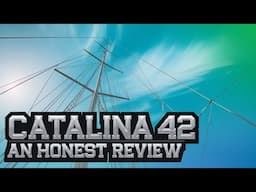 CATALINA 42 Expert Shares Top Sailing Secrets!