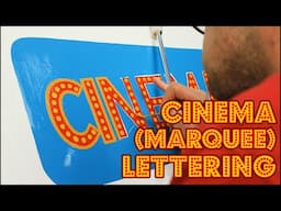 Sign Painting my own retro CINEMA (Marquee) style lettering | Sign Painting