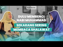 Kisah Mualaf | Rita Part 2 :  Mendapatkan Kemudahan Dalam Hidup Karena Sholawat