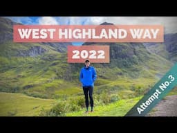 I Finally Completed The West Highland Way! | Sept 2022