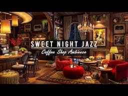 🌧️Rainy Night Day at Cozy Cafe Ambience ☕️ Sweet Jazz Background Music for Deep Sleep, Relax, Work