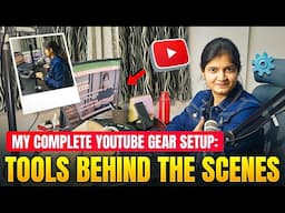 My Complete YouTube Gear Setup: Tools Behind the Scenes!