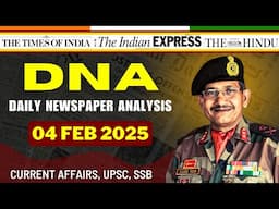 Daily Newspaper Analysis| 04 Feb 2025 | Current Affairs For Defence Aspirants | SSB #upsc #cds