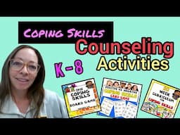 Make School Counseling Fun and Easy with Coping Skills Counseling Activities!