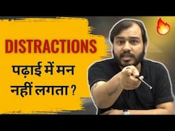 Distractions? पढ़ाई में मन नहीं लगता? Epic Motivation By PhysicsWallah