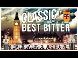 Classic English Best Bitter Beer Guide And Recipe For HomeBrewers