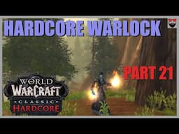 World of Warcraft Classic Hardcore - Relaxing Longplay - Warlock Part 21 - Gameplay Walkthrough