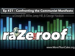 Ep 21: Confronting the Communist Manifesto