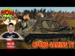 Chiến Thuật Đánh Địch | Phối Hợp Ăn Ý Xe Tăng War Thunder |  CƯỜNG GAMING TV Chơi  War Thunder