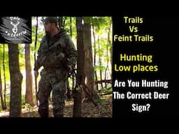 2024 Scouting for Deer/ Are You Hunting the Correct Deer Sign?