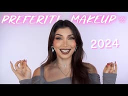 PREFERITI MAKEUP 2024 💗 MelissaTani