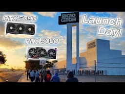 Nvidia Launch Day at Micro Center! RTX 5090 & 5080