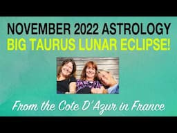 November 2022 Astrology Forecast: Life-Changing Lunar Eclipse?!