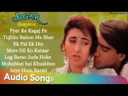 Jigar Movie All Songs Jukebox Ajay Devgn & Karisma Kapoor INDIAN MUSIC @indianmusic3563