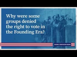 Why were some groups denied the right to vote in the Founding Era?