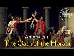 Art Analysis: The Oath of the Horatii