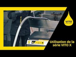 Comment utiliser le filtre à huile/graisse de friture VITO X-Series – Guide