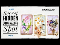 Journaling Ephemera - Secrete Hidden Journaling Spot #tagmetuesday