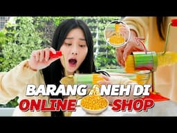 BELANJA BARANG-BARANG ANEH DI OLSHOP! Part. 17