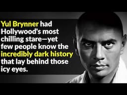 Yul Brynner's Piercing Stare Hid Many Secrets