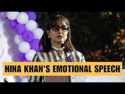 Hina Khan's EMOTIONAL & POWERFUL speech on her tough journey of cancer diagnosis