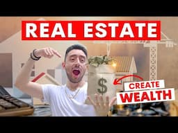 Benefits of Real Estate - Why it Creates Wealth