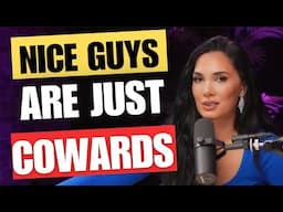 The DARK Truth About Nice Guys - Sadia Khan