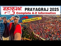 MAHA KUMBH 2025 Prayagraj Complete information | FREE STAY,FOOD | 5 crore people doing SHAHI SNAN |