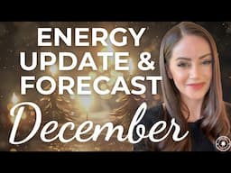 DECEMBER 2024 - Fated Events | Monthly Forecast & Energy Update, Numerology & Astrology