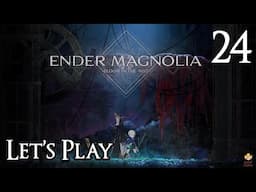 Ender Magnolia: Bloom in the Mist - Let's Play Part 24: Velgrynd