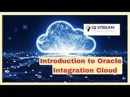 📌 Introduction to Oracle Integration Cloud | Features, Benefits & Use Cases