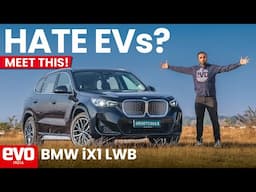 EVs are impractical and expensive? BMW iX1 LWB wants you to think again | @evoIndia