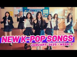 NEW K-POP SONGS | JANUARY 2025 (WEEK 3)