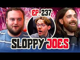 CRAZY New Year Resolutions! | Ep.237 | Sloppy Joes Podcast