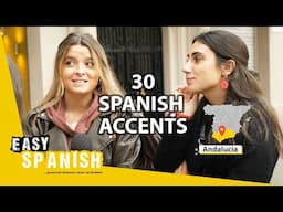 The Spanish Language in 30 Accents | Easy Spanish 376