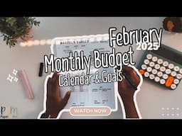 February  2025 Monthly Budget & Goals | HIS & HER | Zero Based Budget |Millennial