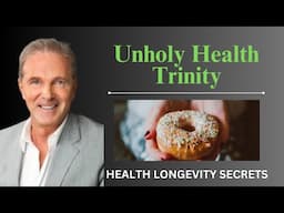 Unholy Health Trinity