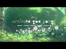 Untitled God Song, By Haley Heynderickx