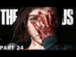 The Last of Us – PC Walkthrough Gameplay - Part 24