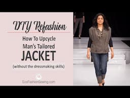 DIY Refashion: How to upcycle man's tailored jacket