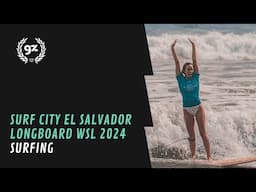 SURF CITY EL SALVADOR LONGBOARD CHAMPIONSHIP 2024 (WSL)