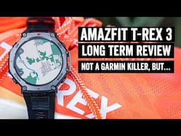 AmazFit T-Rex 3 Long Term Review: What's The Catch?