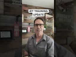 JET TRAINING UPDATE