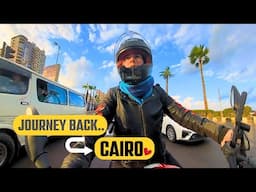 Journey Back to Cairo | Egypt Vlog 222 | رحلة العودة للقاهرة