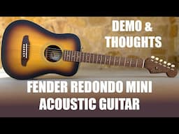 FENDER Redondo Mini Acoustic Guitar: Demo & Thoughts